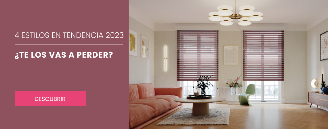 4 ESTILOS DE INTERIORISMO QUE TRIUNFARÁN EN 2023