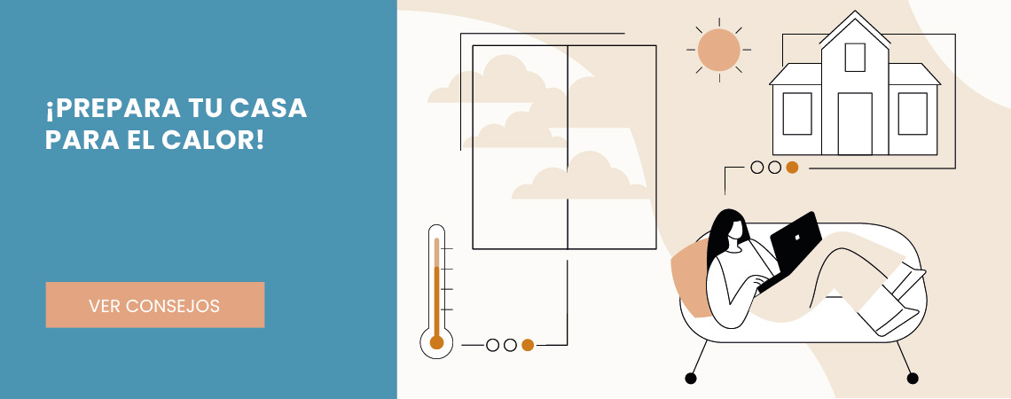 5 CONSEJOS PARA REDUCIR EL CALOR EN TU CASA